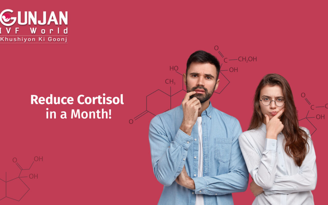 How to reduce cortisol in a month?